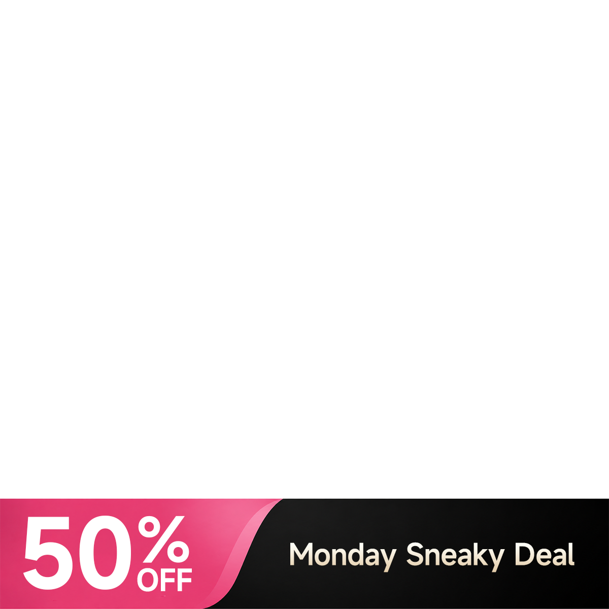 Monday Promotion
